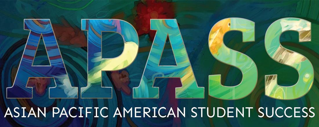 APASS - Asian Pacific American Student Success